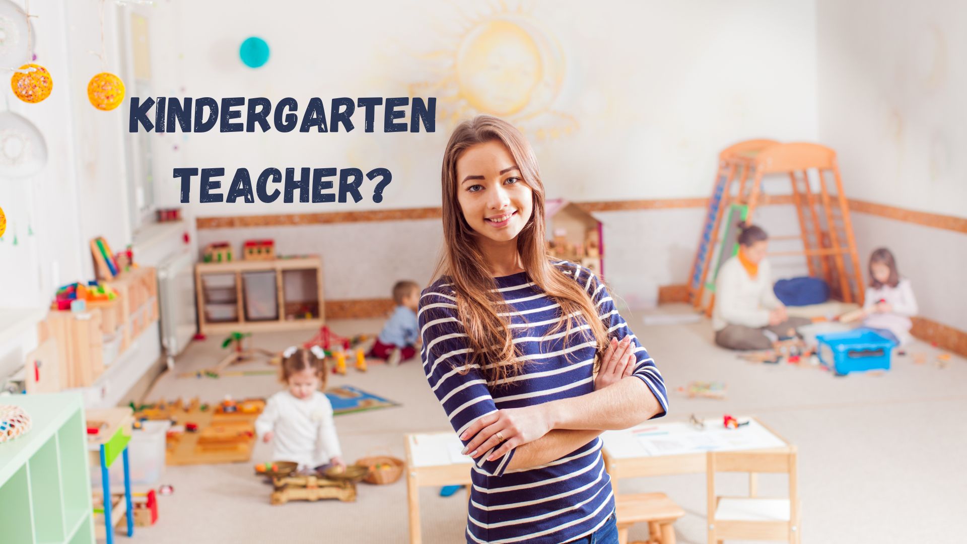 Kindergarten Teachers