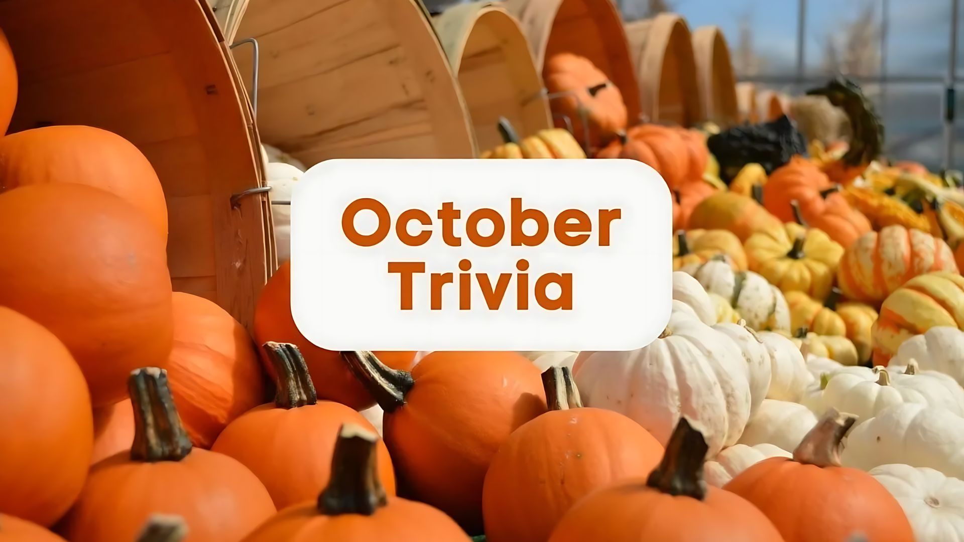 October Trivia Questions