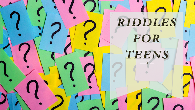 Riddles for Teens