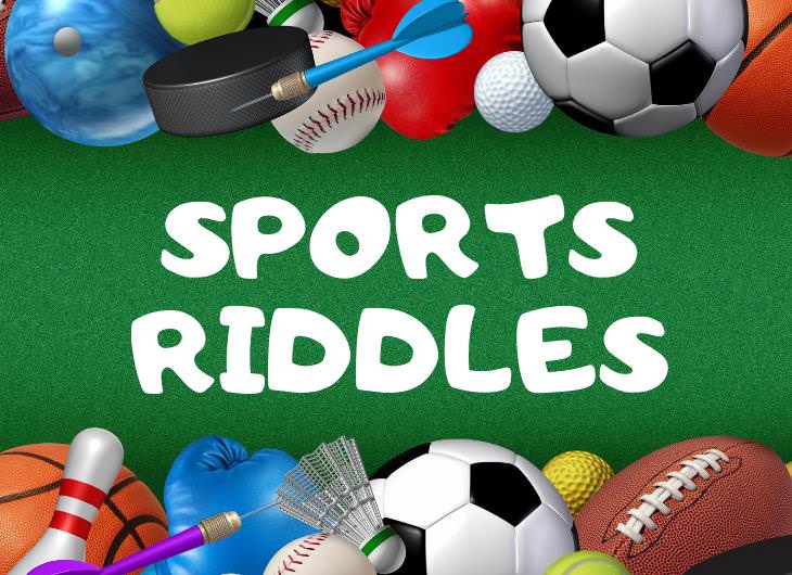 Sports and Activities Riddles