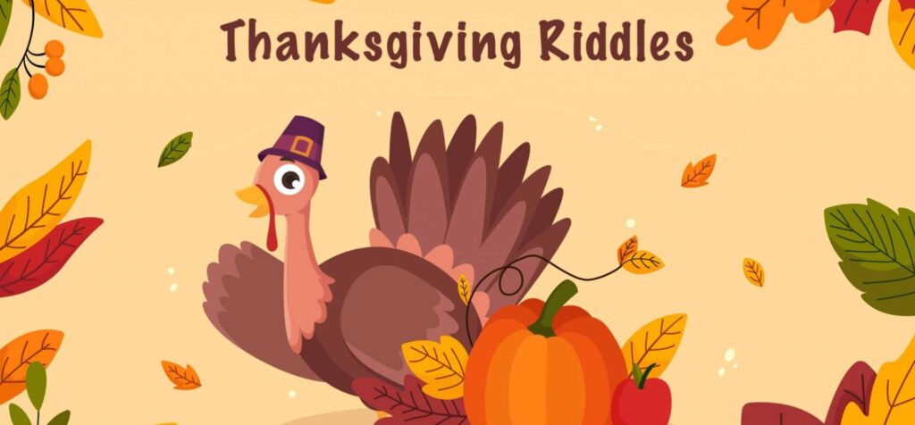 Thanksgiving Riddles