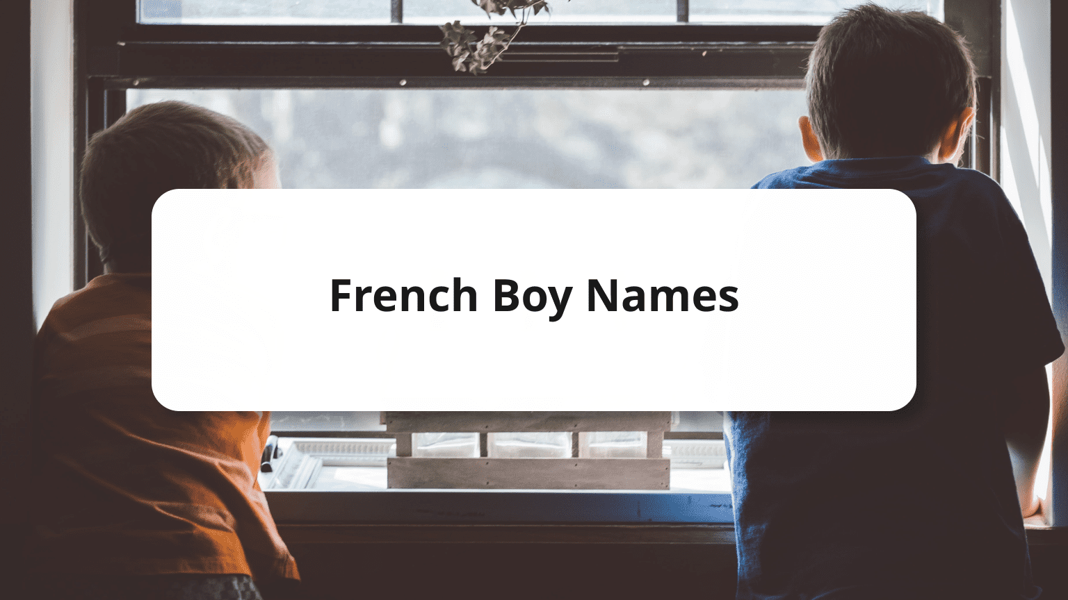 List of French Male Names for Your Baby Boy