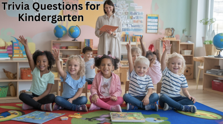 Fun and Popular Trivia Questions for Kindergarten