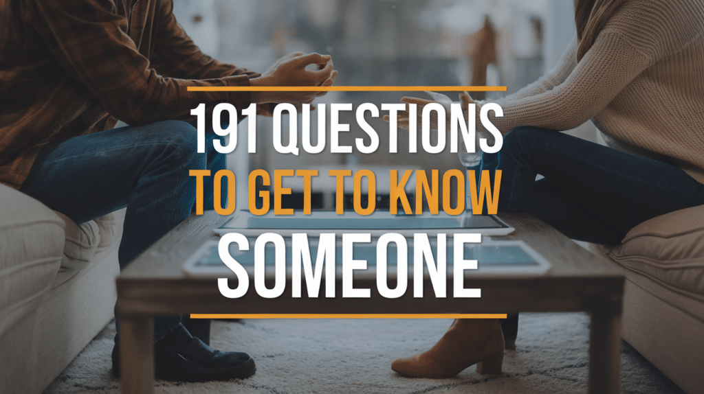 Questions to Get to Know Someone