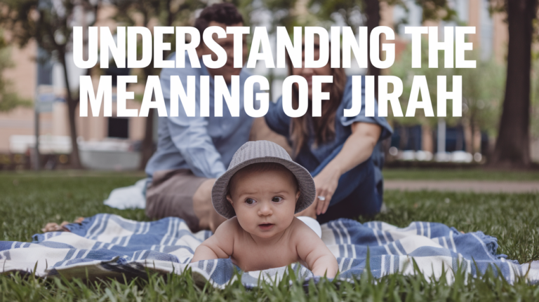 jirah meaning