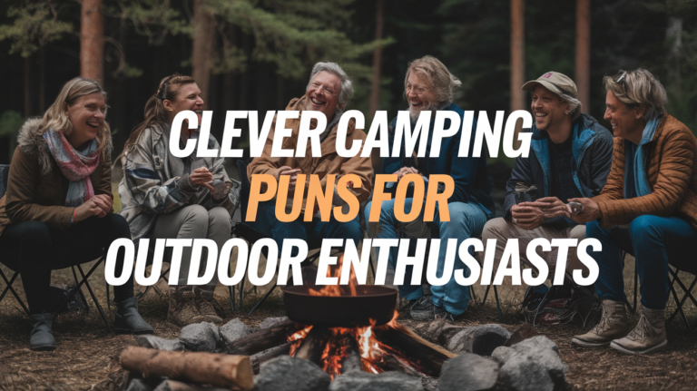 Clever Camping Puns for Outdoor Enthusiasts