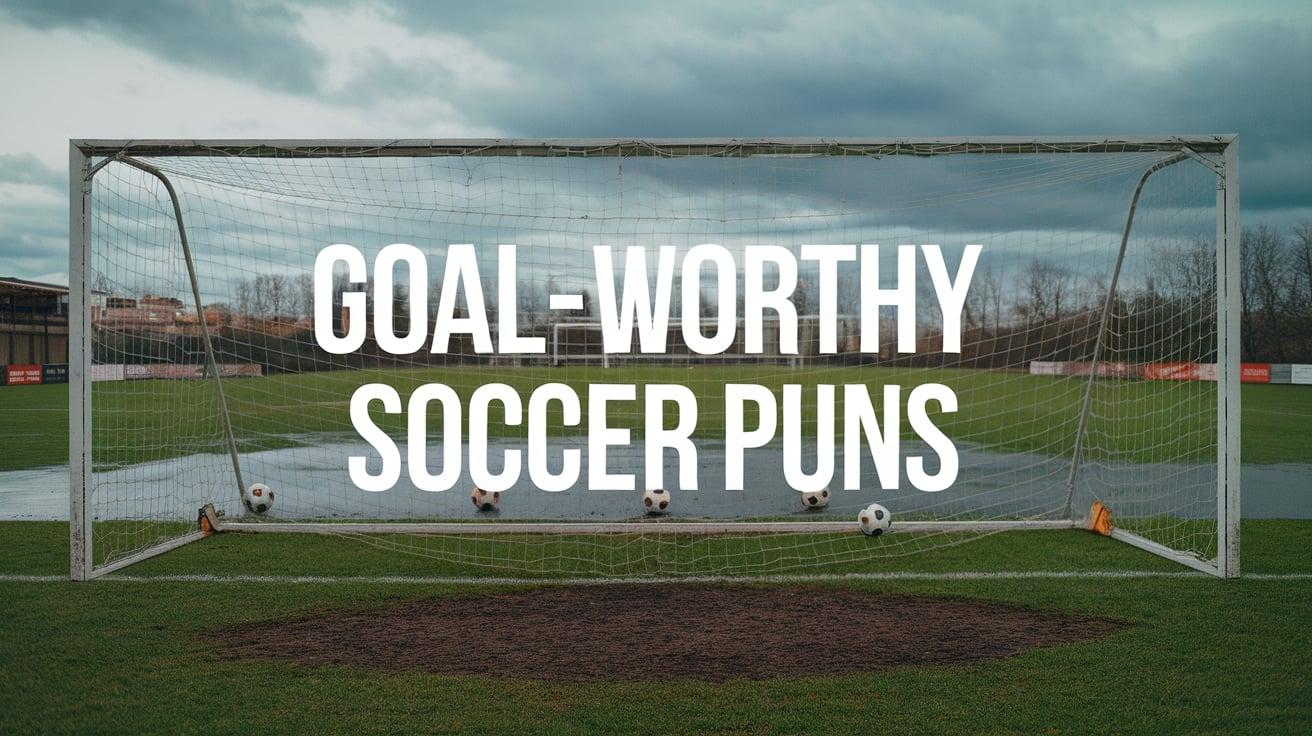 Goal-Worthy_Soccer_Puns