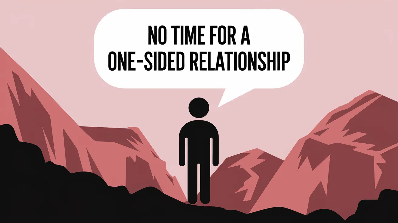 No_Time_For_A_One-Sided_Relationship_Quotes