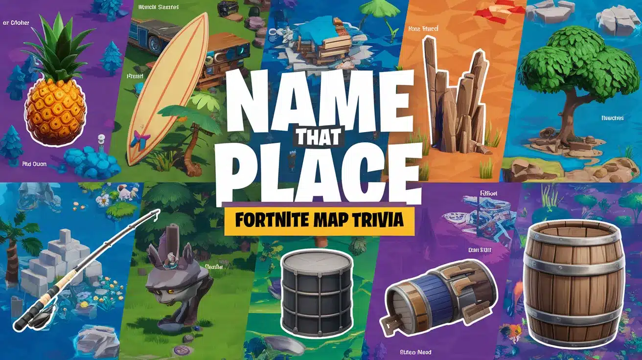 Name_That_Place_Fortnite_Map_Trivia